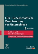 CSR &ndash; Gesellschaftliche Verantwortung von Unternehmen - Manuela Maschke, Reingard Zimmer