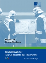 Taschenbuch f&uuml;r F&uuml;hrungskr&auml;fte der Feuerwehr - Michael L&uuml;lf, Stephan Steinkamp