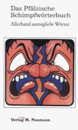 Das Pfälzische Schimpfwörterbuch - Sauer, Walter