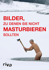 Bilder, zu denen Sie nicht masturbieren sollten - Graham Johnson, Rob Hibbert