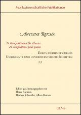 &Eacute;crits in&eacute;dits et oubli&eacute;s / Unbekannte und unver&ouml;ffentlichte Schriften - Antoine Reicha