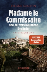 Madame le Commissaire und der verschwundene Engl&auml;nder - Pierre Martin