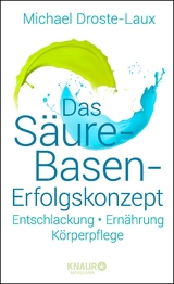 Das S&auml;ure-Basen-Erfolgskonzept - Michael Droste-Laux
