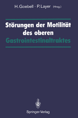 St&ouml;rungen der Motilit&auml;t des oberen Gastrointestinaltraktes - 