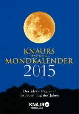 Knaurs Taschen-Mondkalender 2015 - Wolfram, Katharina