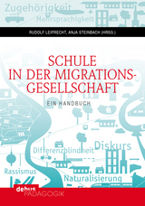 Schule in der Migrationsgesellschaft - 