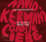 Gro&szlig;e Liebe - Navid Kermani