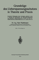Grundz&uuml;ge des Ueberspannungsschutzes in Theorie und Praxis - Karl Kuhlmann