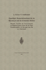 Spanisches Konversationsbuch f&uuml;r die Pharmazie und ihr verwandte Gebiete / Manual Pr&aacute;ctico de Conversaci&oacute;n en Espa&ntilde;ol para el uso de la Clase Farmac&eacute;utica y de las que con &eacute;lla se relacionan - F. Ca&ntilde;as, A. Krabbenh&ouml;ft