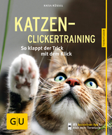 Katzen-Clickertraining - Katja R&uuml;ssel