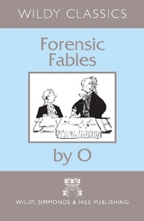 Forensic Fables by O - Mathew, Theo
