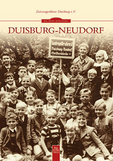 Duisburg-Neudorf - Zeitzeugenb&ouml;rse Duisburg