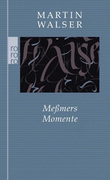 Me&szlig;mers Momente - Martin Walser