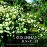 Der Rosenhang von Karben - Ralf Berster