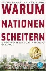 Warum Nationen scheitern - Daron Acemoglu, James A. Robinson