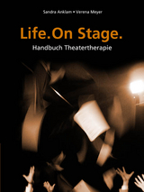 Life. One Stage. - Sandra Anklam, Verena Meyer