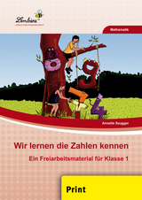 Wir lernen die Zahlen kennen - Annette Szugger