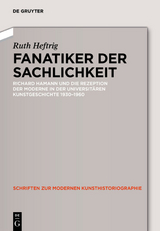 Fanatiker der Sachlichkeit - Ruth Heftrig