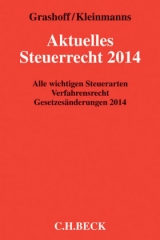 Aktuelles Steuerrecht 2014 - Dietrich Grashoff, Florian Kleinmanns