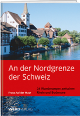 An der Nordgrenze der Schweiz - Franz auf der Maur