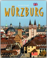 Journey through W&uuml;rzburg - Reise durch W&uuml;rzburg - Karla Sauer