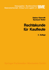 Rechtskunde f&uuml;r Kaufleute - Sabine Klamroth, Reinhard Walter
