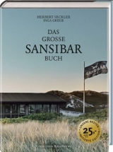 Das gro&szlig;e Sansibar-Buch - Herbert Seckler, Inga Griese