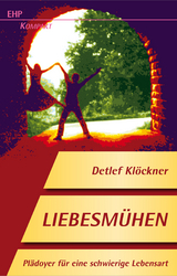 Liebesm&uuml;hen - Detlef Kl&ouml;ckner