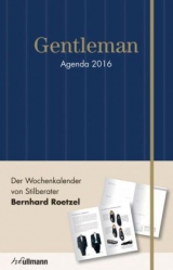 Gentleman Agenda 2016 - Bernhard Roetzel