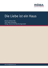 Die Liebe ist ein Haus - Andreas Falk, Dieter Schneider