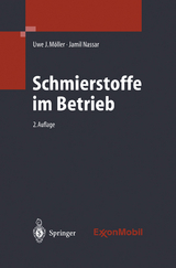 Schmierstoffe im Betrieb - Möller, Uwe J.; Nassar, Jamil