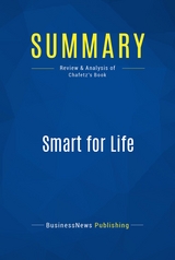 Summary: Smart for Life -  BusinessNews Publishing