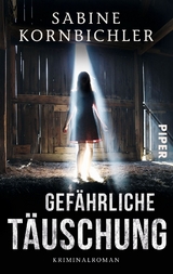 Gef&auml;hrliche T&auml;uschung - Sabine Kornbichler
