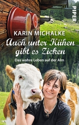 Auch unter K&uuml;hen gibt es Zicken - Karin Michalke