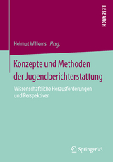 Konzepte und Methoden der Jugendberichterstattung - 