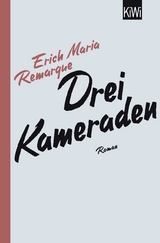 Drei Kameraden - E.M. Remarque
