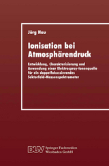 Ionisation bei Atmosph&auml;rendruck - J&ouml;rg Hau