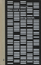 Was vom Leser übrig bleibt - Shakti Paqué