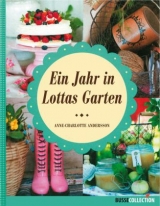 Ein Jahr in Lottas Garten - Anne-Charlotte Andersson