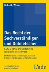 Das Recht der Sachverst&auml;ndigen und Dolmetscher - Dietmar Dokalik, Martin Weber