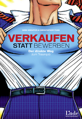 Verkaufen statt Bewerben - Dirk Kreuter, Christopher Funk