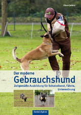 Der moderne Gebrauchshund - Klaus Jadatz