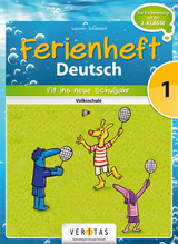 Ferienheft Deutsch 1. Klasse Volksschule - Catherine Salomon, Jutta Schabh&uuml;ttl