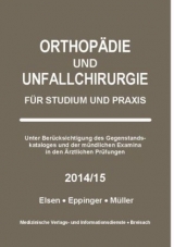 Orthop&auml;die und Unfallchirurgie - Achim Elsen, Matthias Eppinger, Markus M&uuml;ller