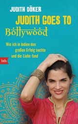 Judith goes to Bollywood - Judith D&ouml;ker