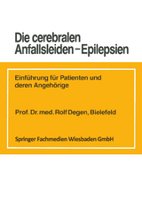 Die cerebralen Anfallsleiden &mdash; Epilepsien - Rolf Degen