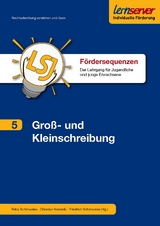 F&ouml;rdersequenz Band 5: Gro&szlig;- und Kleinschreibung - Petra Sch&ouml;nweiss