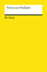 Texte zur Freiheit - 
