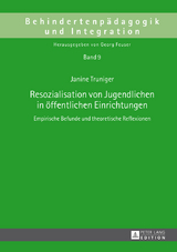 Resozialisation von Jugendlichen in oeffentlichen Einrichtungen - Janine Truniger