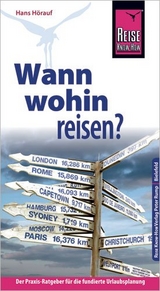 Reise Know-How Wann wohin reisen? - Hans H&ouml;rauf